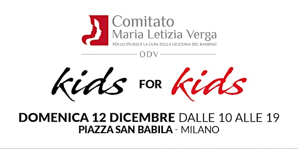 KIDS for KIDS 2021 - COMITATO MARIA LETIZIA VERGA