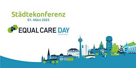 Equal Care Day 2022 - Städtekonferenz