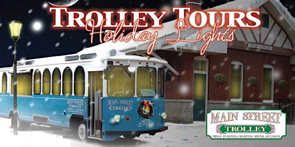 Holiday Lights Trolley Tour