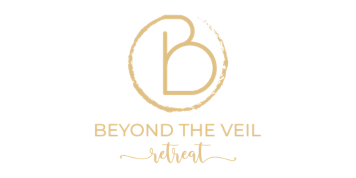 5th Annual Beyond The Veil Retreat