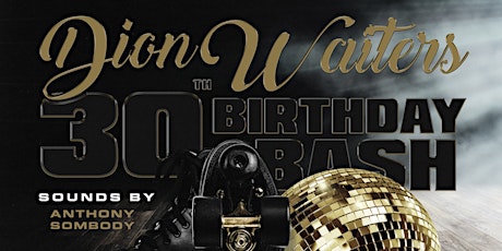 Dion Waiters 30th BornDay/Skate Bash primary image