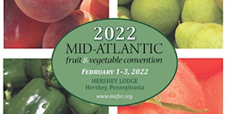2022 Mid-Atlantic Fruit and Vegetable Convention tickets