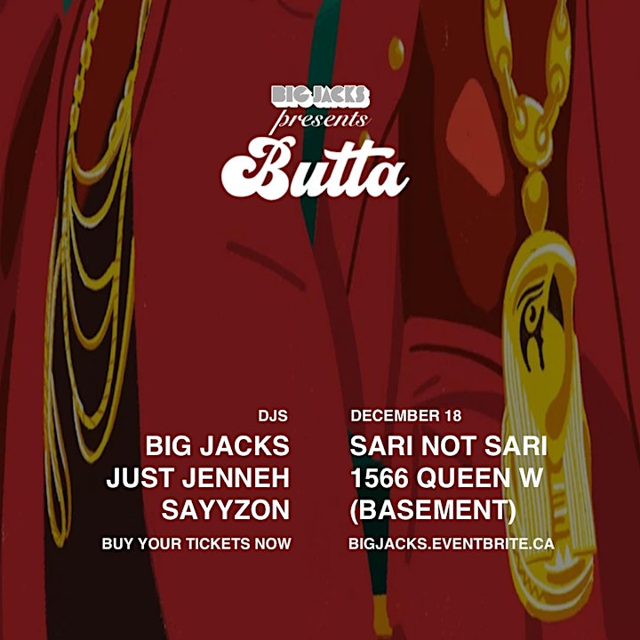 
		Big Jacks' Butta Party - Toronto - Dec 18th 2021 image
