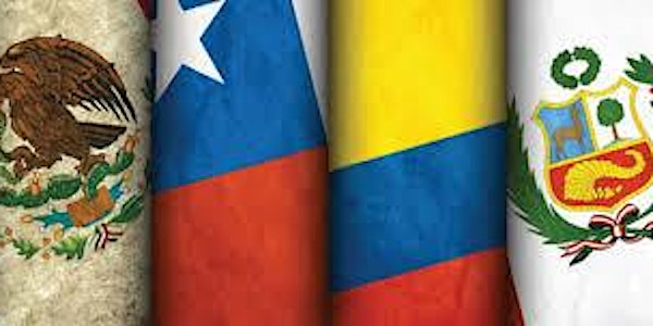 International Trade - Latin America: Focus on the Pacific Alliance
