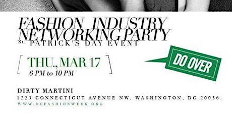 DC Fashion Week's Fashion Industry (St. Patrick's Day) Networking Party primary image