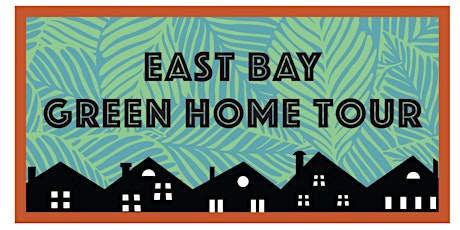 East Bay Green Home Tour 2022 tickets