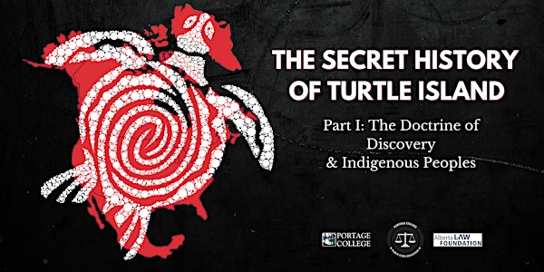 The Secret History of Turtle Island Part I The Doctrine of Discovery