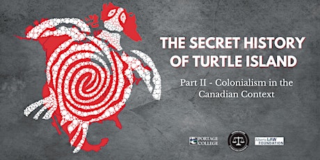 The Secret History of Turtle Island, Part II Colonialism in Canada tickets