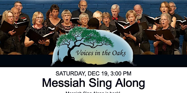 Voices in the Oaks: Messiah Singalong