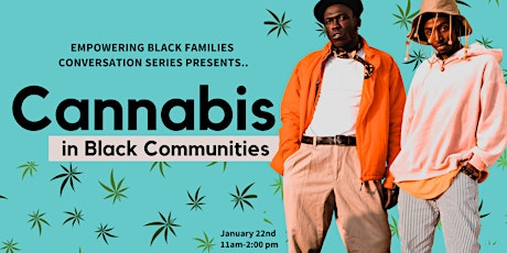 Empowering Conversations: Cannabis in the Black Community tickets