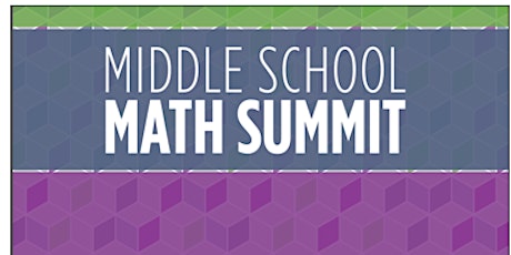 Middle School Math Summit for Charter Schools primary image