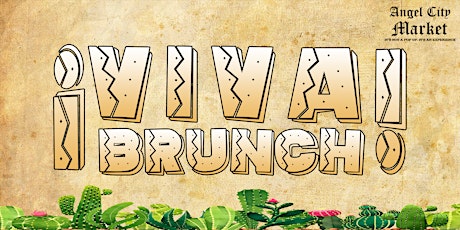 Angel City Market: Viva Brunch! tickets