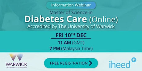 MSc Diabetes: University of Warwick - Info Webinar - Dec 10 2021 MYS