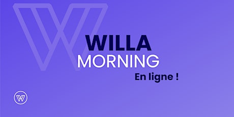 WILLA Morning billets