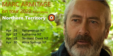 Marc Armitage on Tour 2022 - Northern Territory tickets