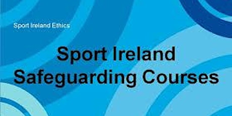 Galway Sports Partnership's Online Safeguarding 1 Course tickets