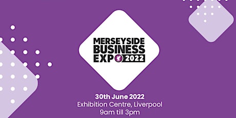 Merseyside Business Expo 2022 tickets