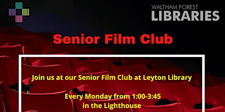 Senior Film Club @ Leyton Library tickets