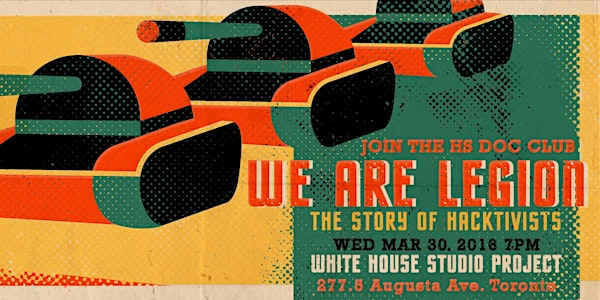 The HS Documentary Film Club Presents: WE ARE LEGION - The Story of the Hacktivists
