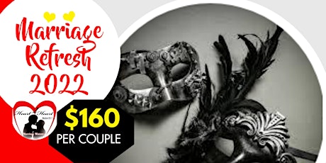 Marriage Refresh 2022 - UnMasking Your Marriage primary image