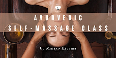 Imagen principal de Ayurvedic Self-Massage Class