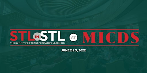 Summit for Transformative Learning (STLinSTL) 2022