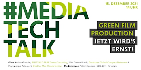 #mediatechtalk | Green Film Production - Jetzt wird's ernst!