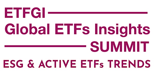2nd Annual ETFGI Global ETFs Insights Summit - ESG and Active ETFs Trends