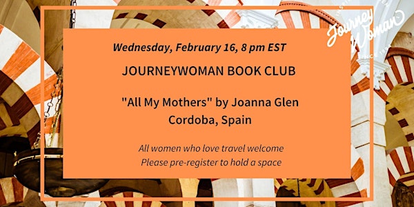 JourneyWoman Book Club:  "All My Mothers" by Joanna Glen