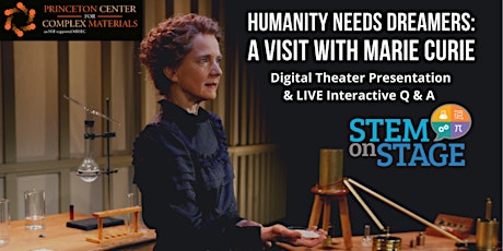 Humanity Needs Dreamers: A Visit With Marie Curie - Dec 8th, 7PM EST (PCCM) primary image