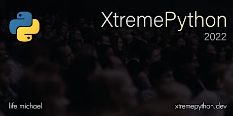 The XtremePython Online Conference 2022