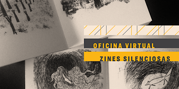 OFICINA VIRTUAL | Zines Silenciosas