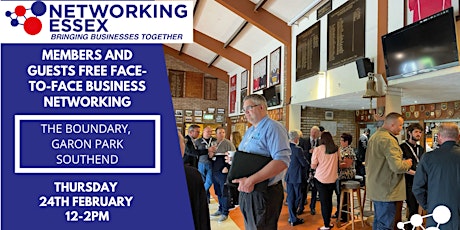 (FREE) Networking Essex Southend Thursday 24th February 12pm-2pm tickets