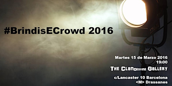 Ven al #BrindisECrowd 2016