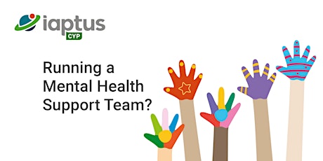 Webinar series for providers of Mental Health Support Teams - February tickets