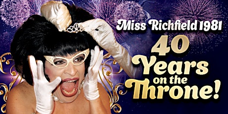 Outlandish presents Miss Richfield 1981in her all-new show.