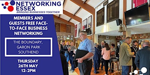 (FREE) Networking Essex in Southend Thursday 26th May 12pm-2pm