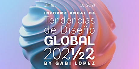 INFORME ANUAL DE TENDENCIAS DE DISEÑO GLOBAL 2021/