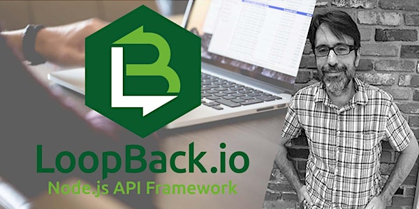 LoopBackJS Webinar with Raymond Camden