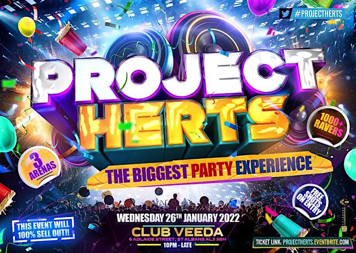 Project Herts - The Biggest Party Experience image
