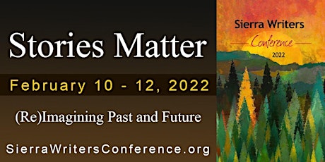 2022 Sierra Writers Conference  - February 10-12, 2022 tickets