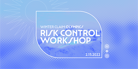 2022 Risk Control Workshop tickets