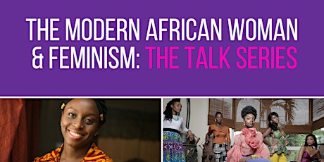 The Modern African Woman & Feminism primary image