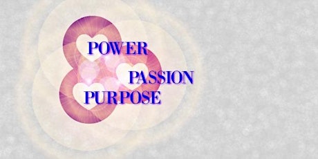 Power Passion Purpose primary image