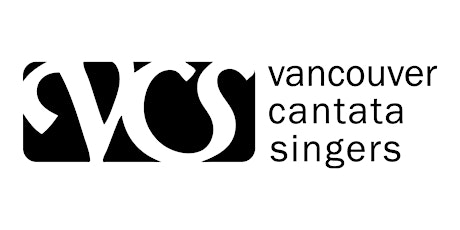 Vancouver Cantata Singers 2021-22 season, 2 concert package