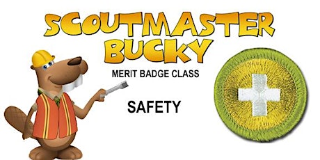 Safety Merit Badge - Class 2022-02-19-AM - Scouts BSA tickets