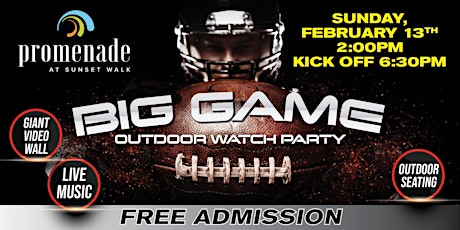 Promenade at Sunset Walk "Big Game" Outdoor Watch Party tickets