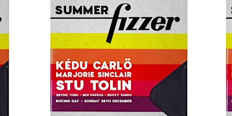 Summer Fizzer - Boxing Day Party