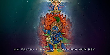 Vajrapani Hayagriva King Garuda Empowerment tickets