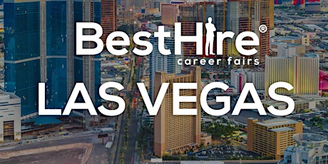 Las Vegas Job Fair August 25, 2022 - Las Vegas Career Fairs tickets